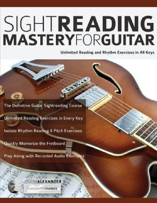 Sight Reading Mastery for Guitar by Joseph Alexander, Tim Pettingale