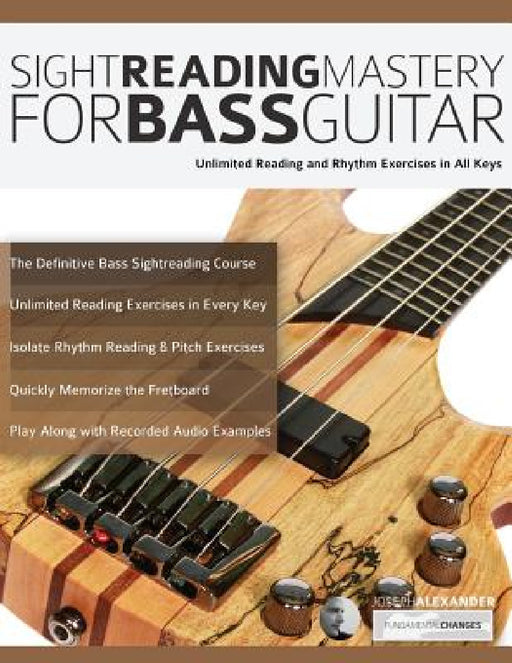 Sight Reading Mastery for Bass Guitar by Joseph Alexander, Tim Pettingale