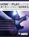 How to Play Guitar 3 in 1 Beginner Series by Joseph Alexander