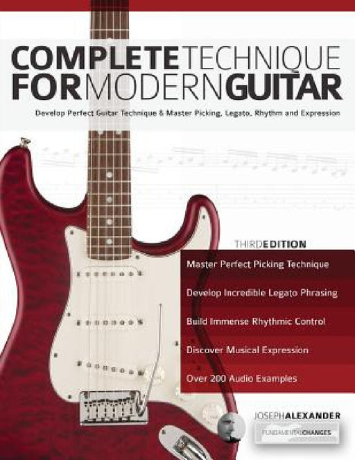 Complete Technique for Modern Guitar by Joseph Alexander, Tim Pettingale