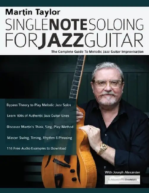 Martin Taylor Single Note Soloing For Jazz Guitar by Martin Taylor
