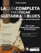 Guía completa para tocar guitarra blues Libro 2: Fraseo melódico by Joseph Alexander