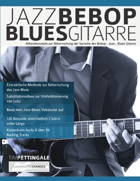 Jazz Bebop Blues Gitarre by Tim Pettingale