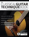 The Classical Guitar Technique Book by Diego Prato