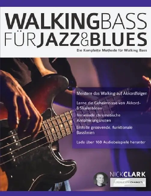Walking Bass für Jazz und Blues by Nick Clark