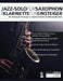 Jazz-Solo für Saxophon & Klarinette für Einsteiger by Buster Birch