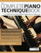 The Complete Piano Technique Book: The Complete Guide to Keyboard & Piano Technique with over 140 Exercises by Joseph Alexander