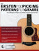 Die Ersten 100 Picking-Patterns für Gitarre by Joseph Alexander