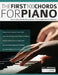 The First 100 Chords for Piano: How to Learn and Play Piano Chords - The Complete Guide for Beginners by Angela Marshall