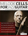 Melodic Cells for Jazz Guitar by Oz Noy