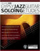 Gypsy Jazz Guitar Soloing Etudes - Volume One: Learn Guitar Soloing Strategies & Techniques For 8 Essential Gypsy Jazz Standards by Harris, Remi