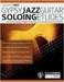 Gypsy Jazz Guitar Soloing Etudes - Volume Two: Learn Guitar Soloing Strategies & Techniques For 6 Essential Gypsy Jazz Standards by Harris, Remi