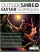 Outside Shred Guitar Techniques: 100 Outside Guitar Licks Using Chromatics, Substitutions & Advanced Scale Concepts by Zoupa, Chris