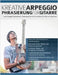 Kreative Arpeggio-Phrasierung für Gitarre: Lerne Arpeggio-Substitutionen, Skalensequenzen und chromatische Techniken mit Greg Howe by Howe, Greg
