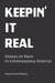 Keepin' It Real: Essays on Race in Contemporary America by Elwood David Watson