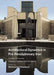 Architectural Dynamics in Pre-Revolutionary Iran: Dialogic Encounter Between Tradition and Modernity by Mohammad Gharipour