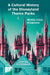 A Cultural History of the Disneyland Theme Parks: Middle Class Kingdoms by Sabrina Mittermeier