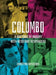 Columbo: A Rhetoric of Inquiry with Resistant Responders by Christyne Berzsenyi