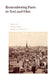 Remembering Paris in Text and Film by Alistair Rolls, Marguerite Johnson
