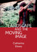 Landscape and the Moving Image by Catherine Elwes