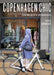 Copenhagen Chic: A Locational History of Copenhagen Fashion by Katrina Sark