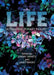 Life: A Transdisciplinary Inquiry by Jeremy Swartz, Janet Wasko