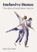 Inclusive Dance: The Story of Touchdown Dance by Katy Dymoke