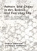 Pattern and Chaos in Art, Science and Everyday Life: Critical Intersections and Creative Practice by Sarah Horton, Victoria Mitchell