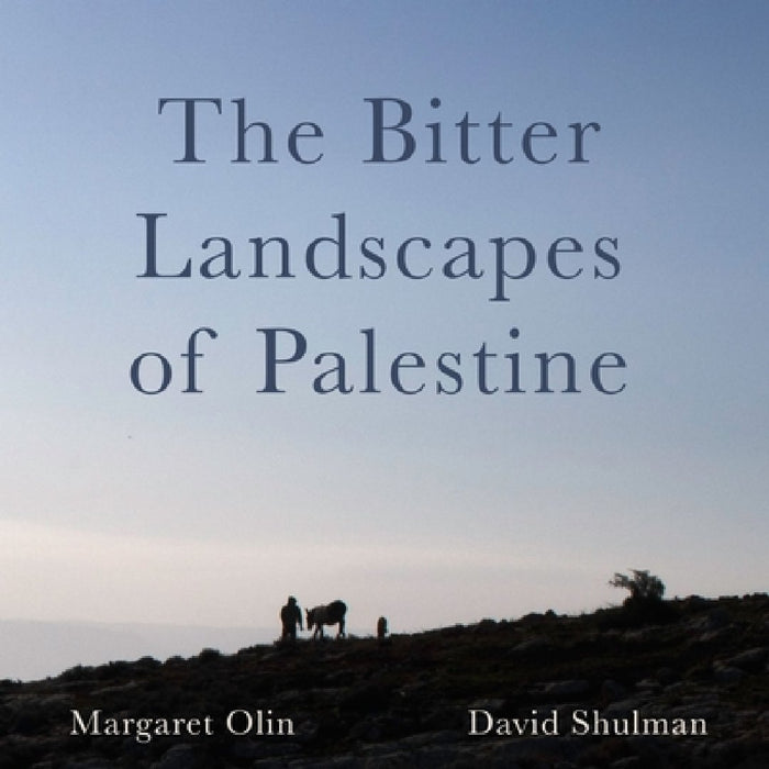 The Bitter Landscapes of Palestine: Can Rocks Feel Pain
