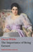 The Importance of Being Earnest by Oscar Wilde