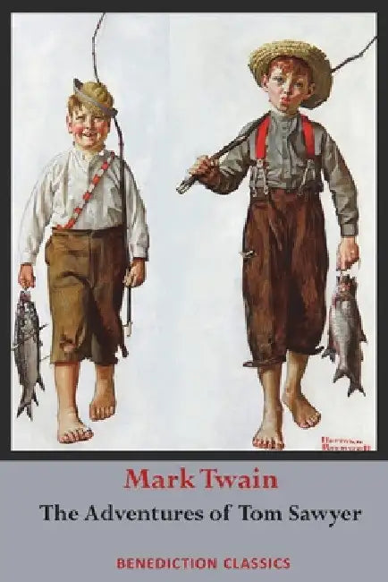 The Adventures of Tom Sawyer (Unabridged. Complete with all original illustrations) by Mark Twain
