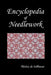 Encyclopedia of Needlework (Fully Illustrated) by Therese de Dillmont, Th'r'se De Dillmont, Therese De Dillmont