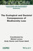 The Ecological and Societal Consequences of Biodiversity Loss by Michel Loreau