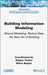 Building Information Modeling: Shared Modeling, Mutual Data, the New Art of Building by Marie Bagieu