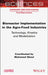 Bioreactor Implementation in the Agro-Food Industries: Technology, Kinetics and Modelization by Mohamed Ghoul