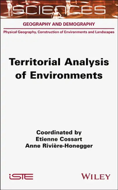 Territorial Analysis of Environments by Etienne Cossart