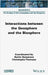 Interactions Between the Geosphere and the Biosphere by Benzerara, Karim