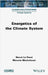 Energetics of the Climate System by Le Treut, Herve