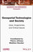 Geospatial Technologies and Society by Thierry Joliveau