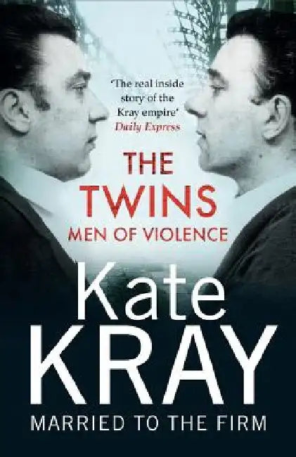 The Twins - Men of Violence by Kate Krary