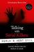 Talking With Serial Killers: World's Most Evil by Christopher Berry-Dee