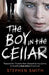 The Boy in the Cellar by Stephen Smith