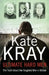 Ultimate Hard Men: The Truth about the Toughest Men in Britain by Kate Kray