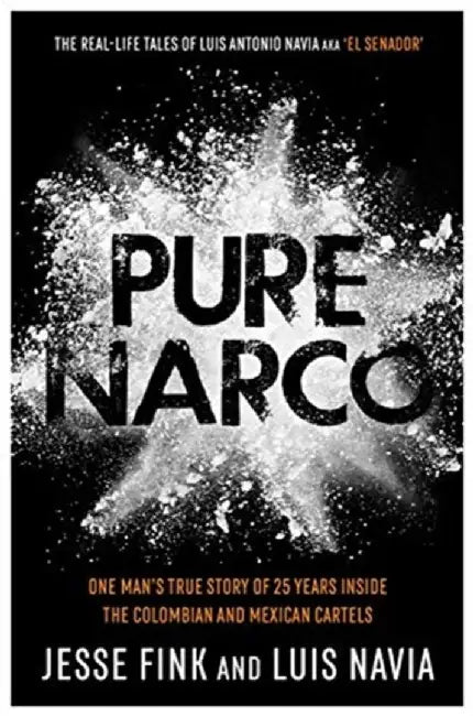Pure Narco by Luis Navia