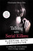 Talking with Serial Killers: Sleeping with Psychopaths by Christopher Berry-Dee