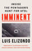 Imminent: Inside the Pentagon's Hunt for UFOs by Lue Elizondo