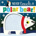 Never Touch a Polar Bear