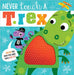 Never Touch a T. Rex! by Rosie Greening