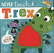 Never Touch A T.Rex
