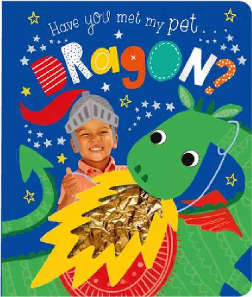 Have You Met My Pet Dragon? by Rosie Greening, Jess Moorhouse